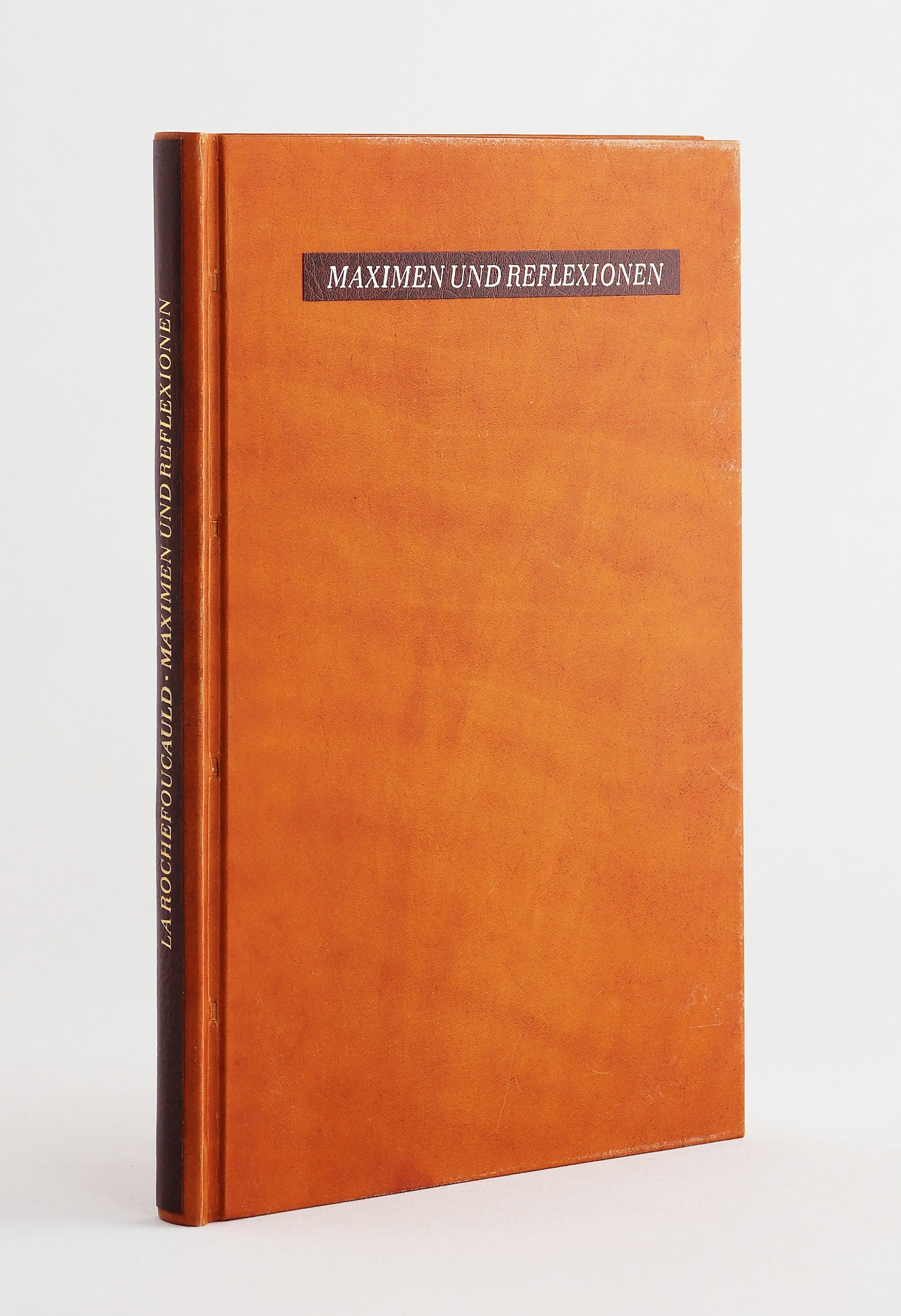 La Rochefoucauld. Maximen und Reflexionen. [Erstdruck]